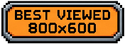 best viewed at 800x600
